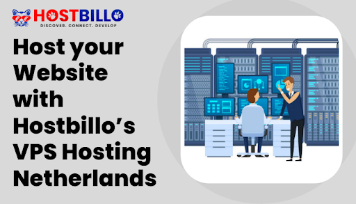 Host your Website with Hostbillo’s VPS Hosting Netherlands